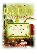 The Use-It-Up Cookbook