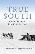 True South: Leadership Lessons from Polar Extremes