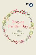 Prayer for the Day Volume I: 365 Inspiring Daily Reflections