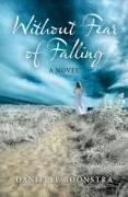 Without Fear of Falling – A Novel