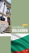 Geschäftskultur Bulgarien kompakt