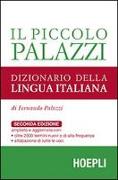 Il piccolo Palazzi. Dizionario della lingua italiana