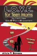 L.O.V.E. for Teen Moms