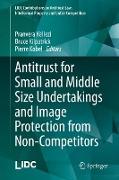 Antitrust for Small and Middle Size Undertakings and Image Protection from Non-Competitors