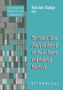 Statistical Data Analysis Based on the L1-Norm and Related Methods