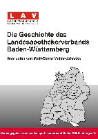 Die Geschichte des Landesapothekerverbands Baden-Württemberg