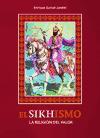 El sikhismo : la religión del valor