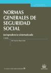 Normas generales de Seguridad Social : jurisprudencia sistematizada