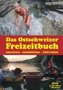 Ostschweizer Freizeitbuch Inkl. Update 2021