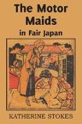 The Motor Maids in Fair Japan