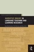 Narrative Inquiry in Language Teaching and Learning Research