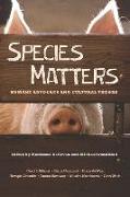 Species Matters