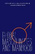 Global Masculinities and Manhood