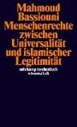 Menschenrechte zwischen Universalität und islamischer Legitimität