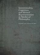 Intentionality, Cognition, and Mental Representation in Medieval Philosophy