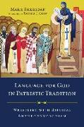 Language for God in Patristic Tradition