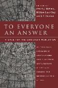 To Everyone an Answer: A Case for the Christian Worldview: Essays in Honor of Norman L. Geisler