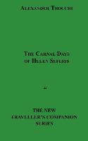 The Carnal Days of Helen Seferis