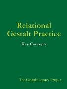 Relational Gestalt Practice