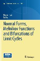 Normal Forms, Melnikov Functions and Bifurcations of Limit Cycles