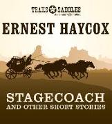 Stagecoach and Other Short Stories