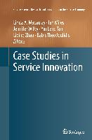 Case Studies in Service Innovation