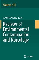 Reviews of Environmental Contamination and Toxicology Volume 218