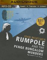 Rumpole and the Penge Bungalow Murders