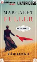 Margaret Fuller: A New American Life