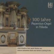 300 Jahre Papenius Orgel in Tilleda