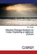 Climate Change Analysis in India: Exploring a regional picture