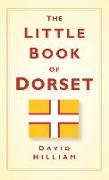 The Little Book of Dorset