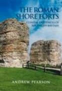 The Roman Shore Forts