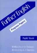 Further English Progress Papers: Pupils Book