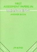 First Assessment Papers in Reasoning Answer Book