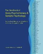 The Handbook of Body Psychotherapy and Somatic Psychology