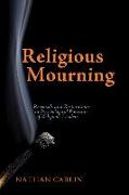 Religious Mourning: Reversals and Restorations in Psychological Portraits of Religious Leaders