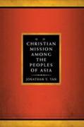 Christian Mission Among the Peoples of Asia