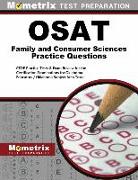 OSAT Family and Consumer Sciences Practice Questions: CEOE Practice Tests & Exam Review for the Certification Examinations for Oklahoma Educators / Ok