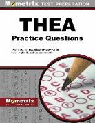 THEA Practice Questions: THEA Practice Tests & Exam Review for the Texas Higher Education Assessment