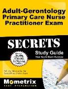 Adult-Gerontology Primary Care Nurse Practitioner Exam Secrets Study Guide Package: NP Test Review for the Nurse Practitioner Exam