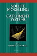 Solute Modelling in Catchment Systems