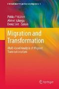 Migration and Transformation