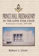 Prince Hall Freemasonry in the Lone Star State