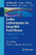 Cardiac Catheterization for Congenital Heart Disease