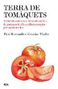 TERRA DE TOMÀQUETS