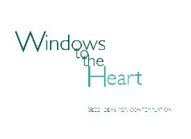 Windows to the Heart