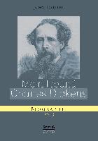 Mein Freund Charles Dickens. Dritter Band