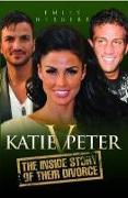 Katie V. Peter: The Inside Story of Their Divorce