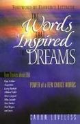 The Words That Inspired the Dreams